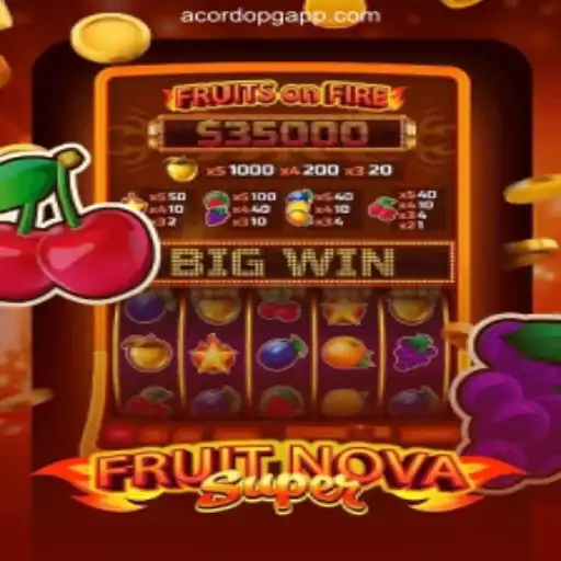 Discover the Excitement of FruitNovaSuper on AcordoPG.com